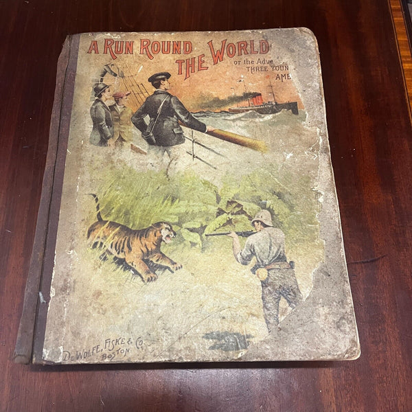 A Run Round the World Adventures of 3 Young Americans 1891 Children's Book