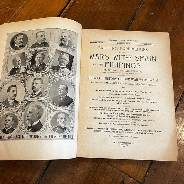 Exciting Experiences in Our Wars With Spain and the Filipinos Pres Wm. McKinley