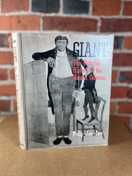 Giant: The Pictorial History of the Human Colossus Polly Jae Lee Hardback 1970