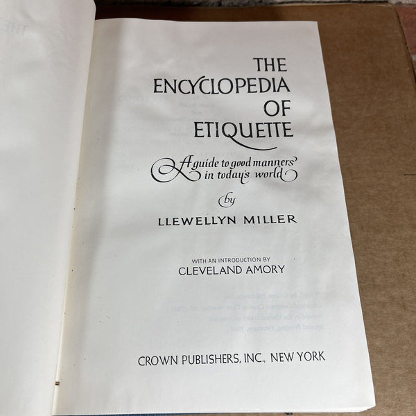 The Encyclopedia of Etiquette ~ Llewellyn Miller ~ Hardback w/ Slipcover 1968