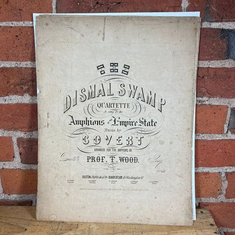1852 Sheet Music The Dismal Swamp Quartette  ~ Covert/Wood Antique 19th Century