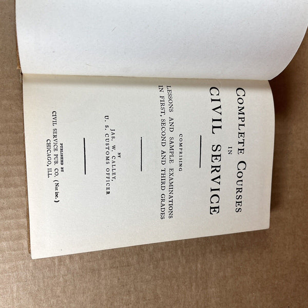 Complete Courses in Civil Service ~ Vintage Hardback Book 1912